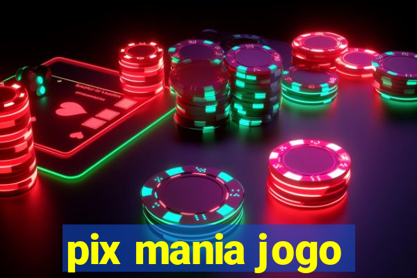 pix mania jogo